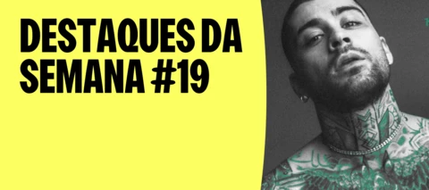 DESTAQUES DA SEMANA #19 | A COPA DO MUNDO CHEGOU, O RAP TOMOU CONTA E O LEGADO NUNCA PARA!