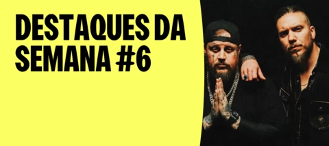 DESTAQUES DA SEMANA #5 | Top Streams 🔥