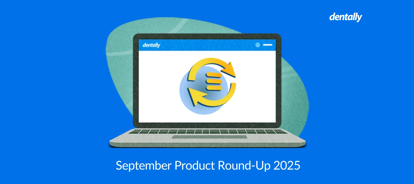 Dentally Product Round-Up - September 2025