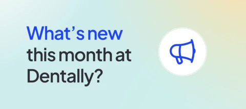 Dentally Product Round-Up - August 2026