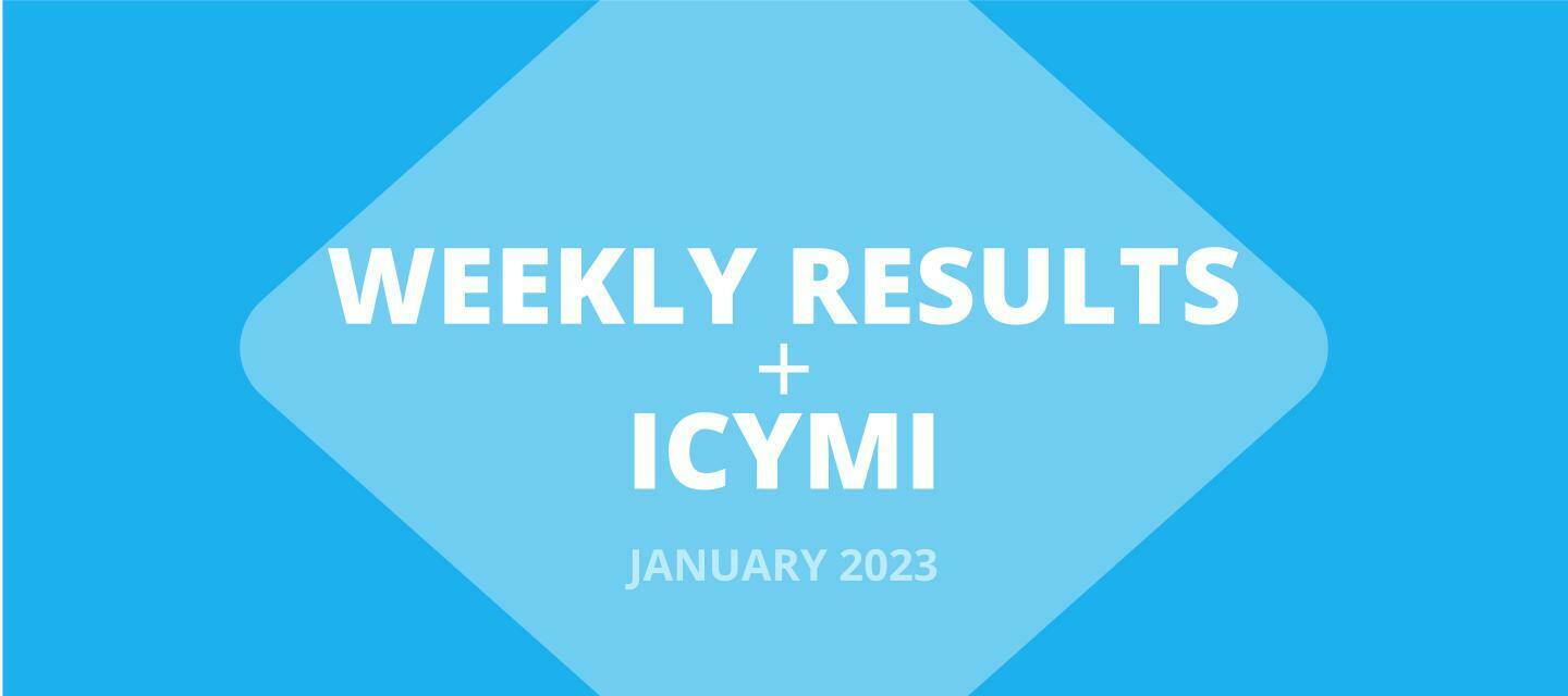 JAN 9-13: 🏆 Results + *NEW* 📌 ICYMI