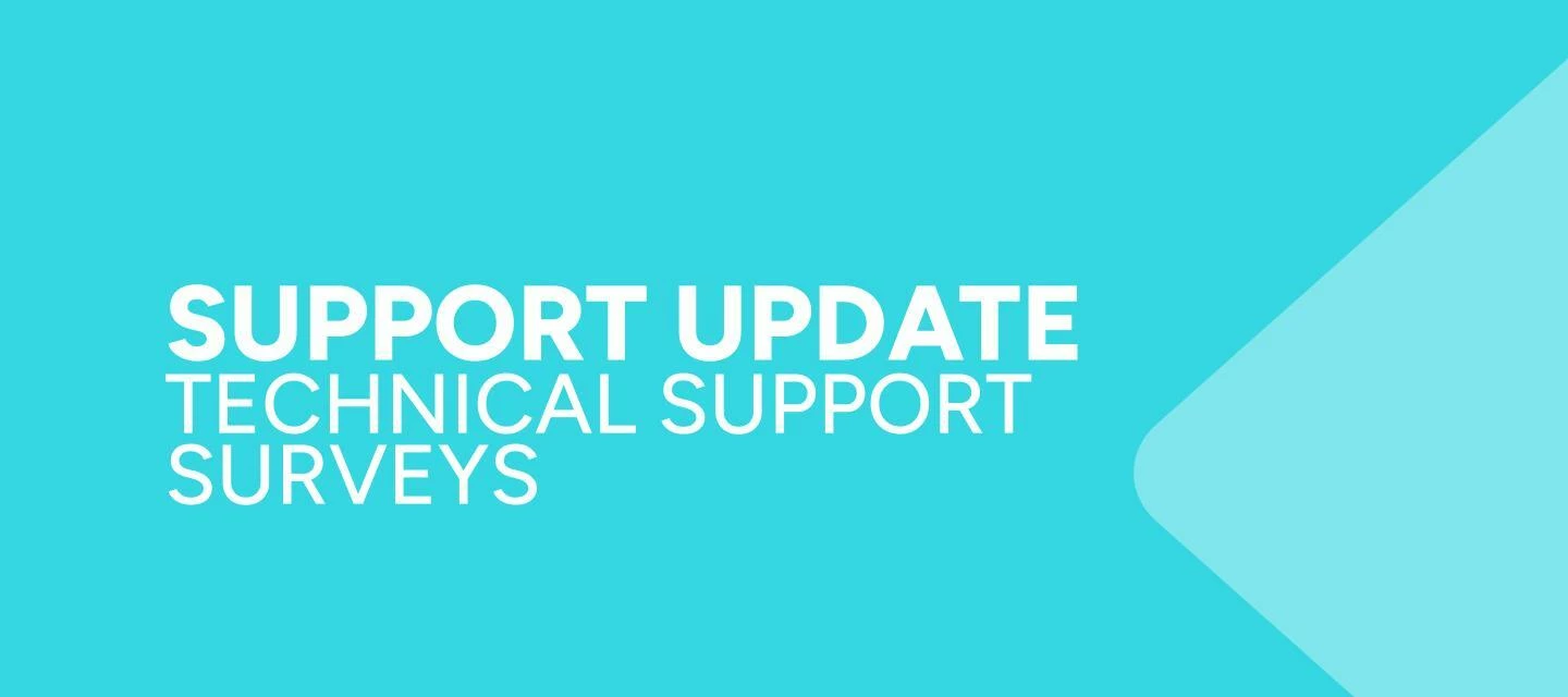 Update to Technical Support Surveys