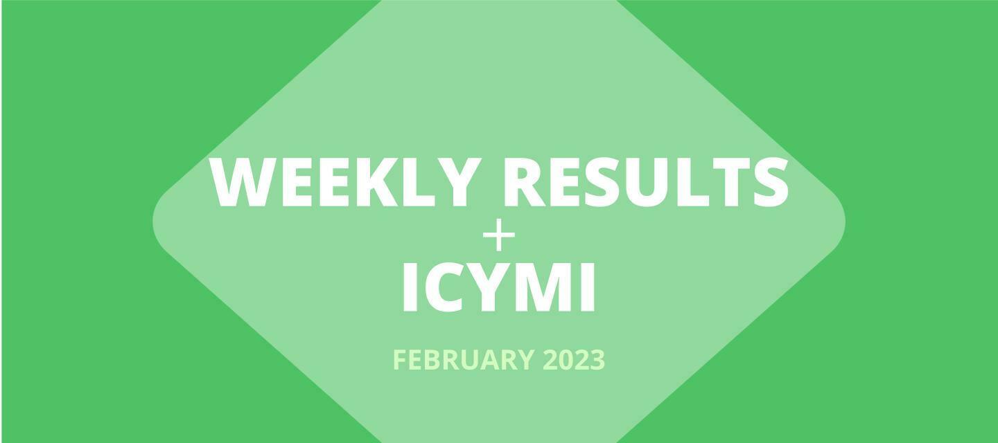 JAN 30 - FEB 3: 🏆 Results + 📌 ICYMI