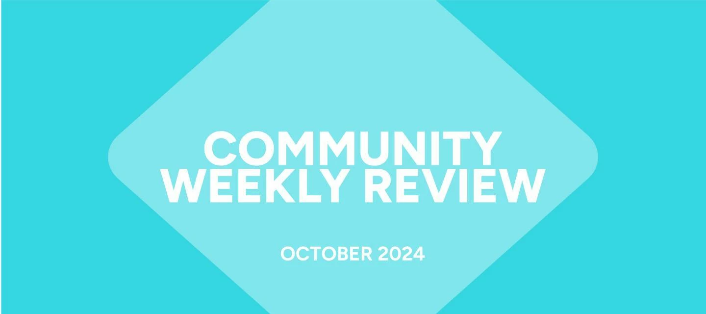 OCT 14-18: Community Weekly Review
