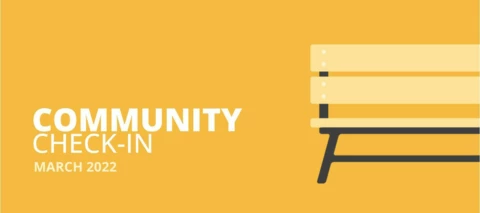 March Community Check-in