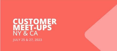 July Customer Meet-ups in New York and San Francisco