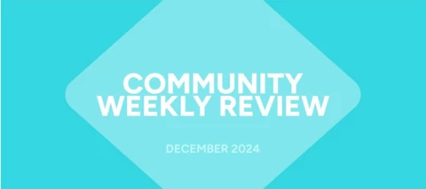 DEC 16-29: Weekly Community Review