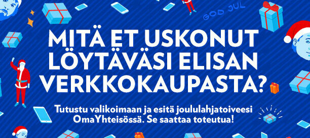 Etsi toivelahjasi Elisan verkkokaupasta ja voit voittaa sen omaksesi!