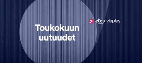 Elisa Viihde Viaplay – tulossa toukokuussa 2023