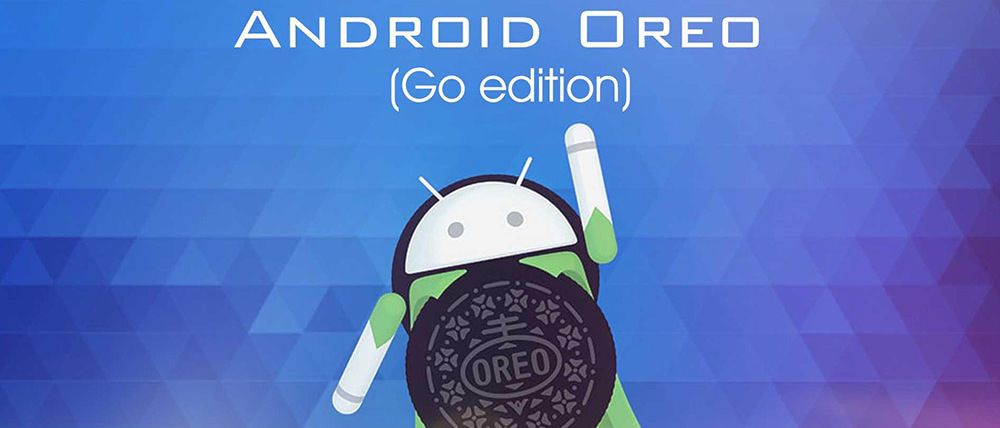 What exactly is Android Oreo (Go Edition)?