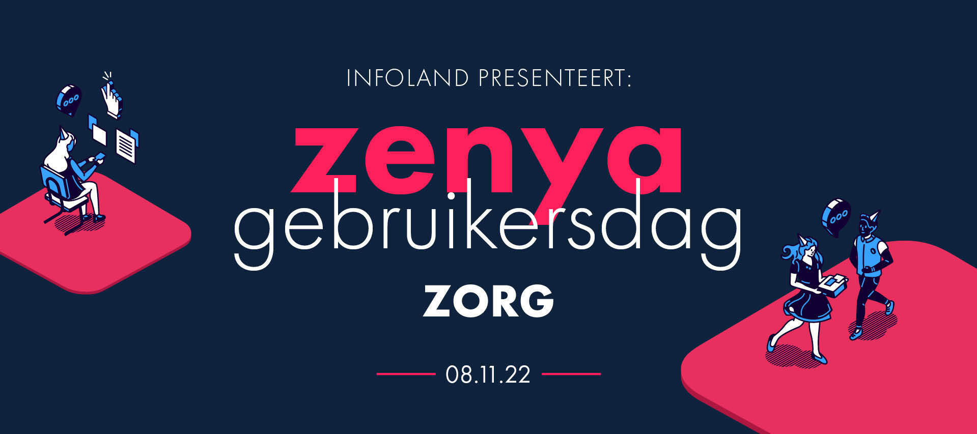 Infoland presenteert:  Zenya gebruikersdag 2022
