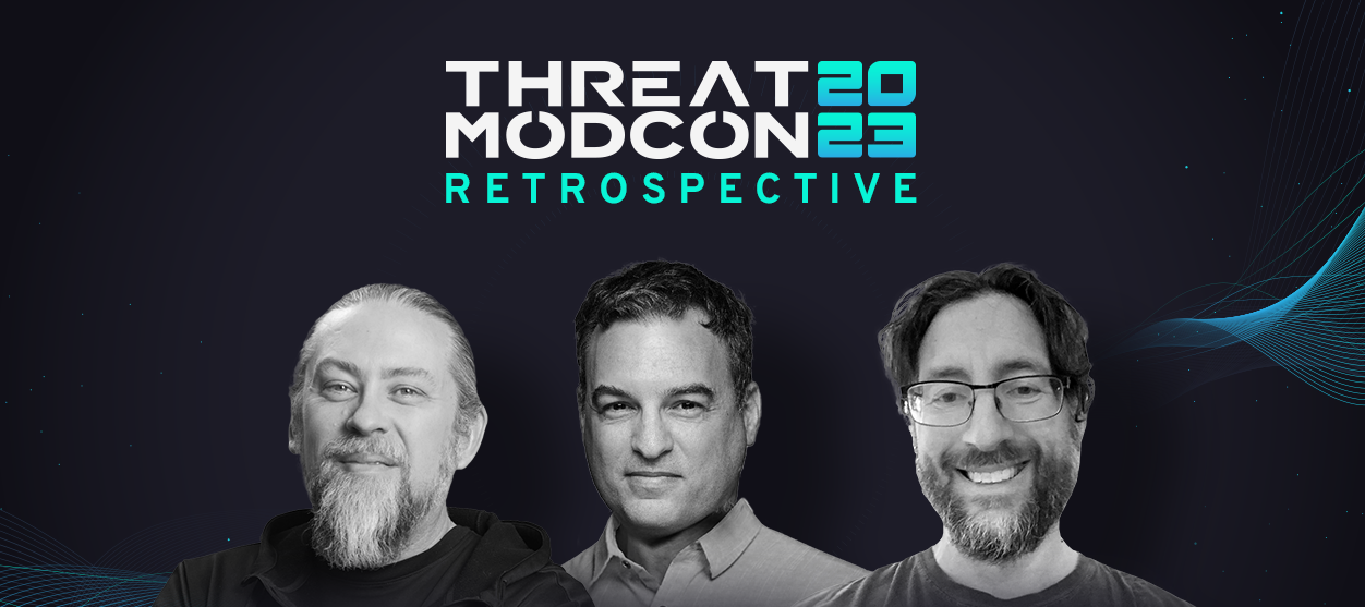 ThreatModCon 2023 Retrospective