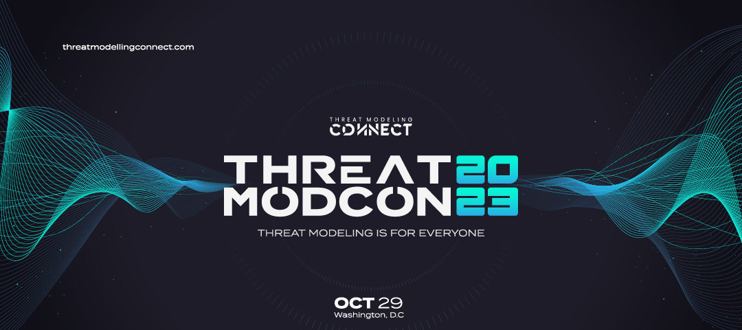 Join the Threat Modeling Revolution: The Inaugural Threat Modeling Conference is Here!