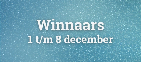 Eindejaarskalender | Winnaars 1 t/m 8 december