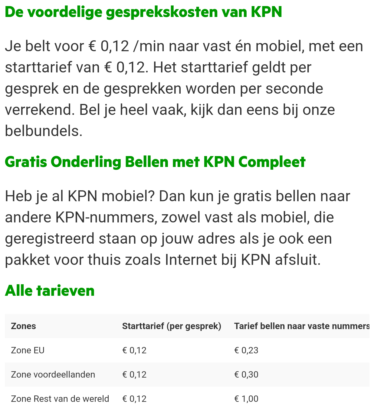 Vooraf Immigratie Ontwijken Wat zijn de gesprekskosten voor het bellen met een vaste telefoon naar een  mobiele telefoon binnen Nederland en beide KPN klanten | KPN Community