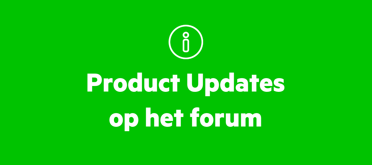 Product Updates op het Forum