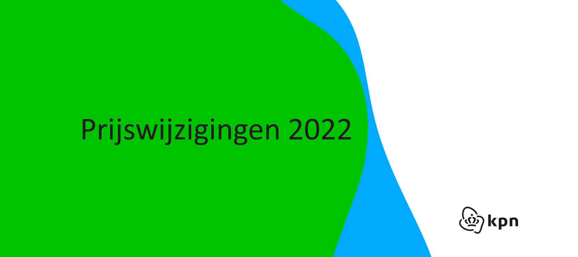Prijswijzigingen KPN & XS4ALL 2022