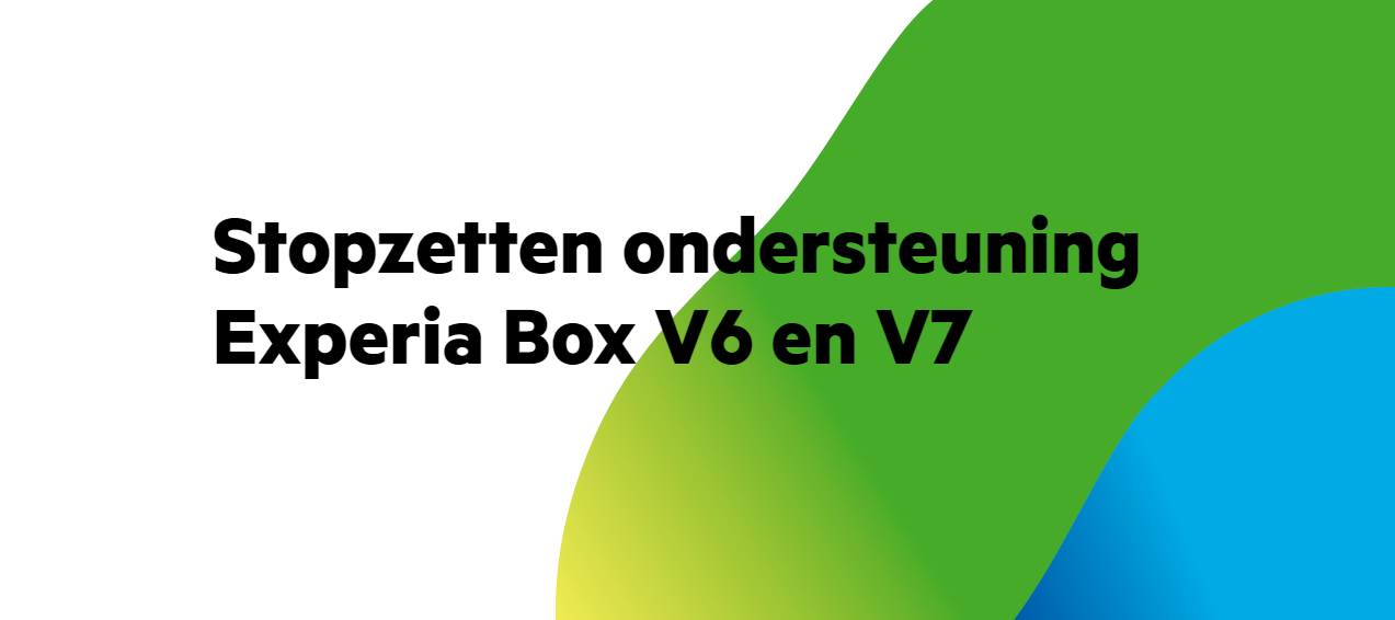 Stopzetten ondersteuning Experia Box V6 en V7