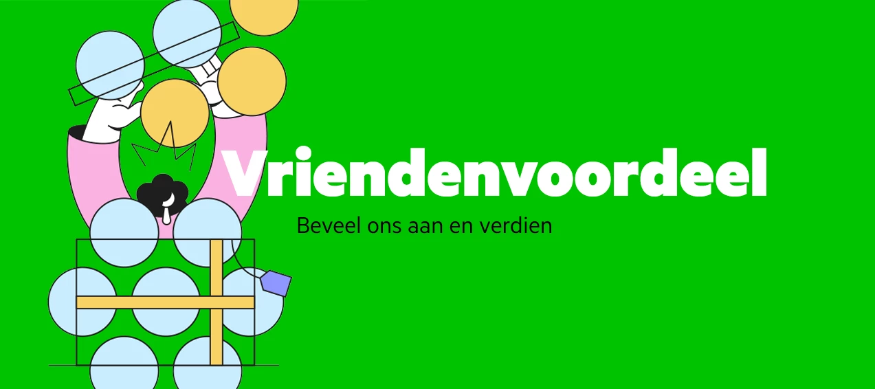 Vriendenvoordeel: Beveel ons aan en verdien € 50,-
