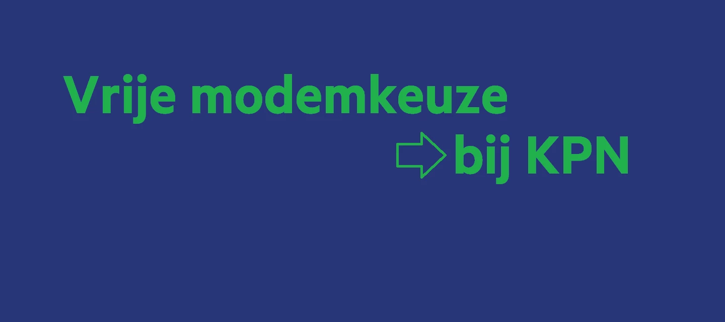 Vrije modemkeuze bij KPN