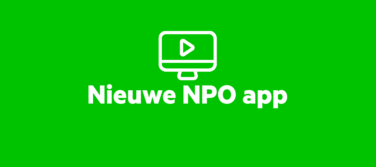 Nieuwe NPO app per 1 december