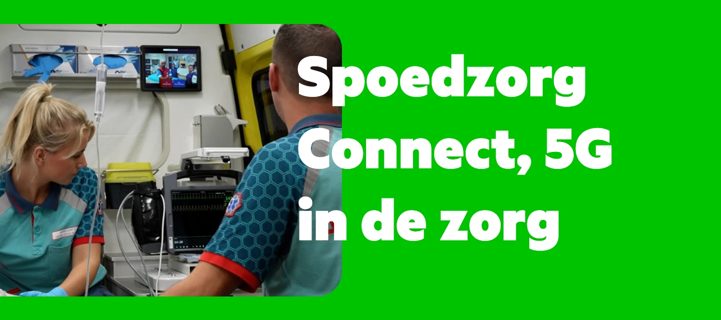 Eerste Spoedzorg Connect-ambulance rijdt met live videoverbinding via het 5G Netwerk van KPN