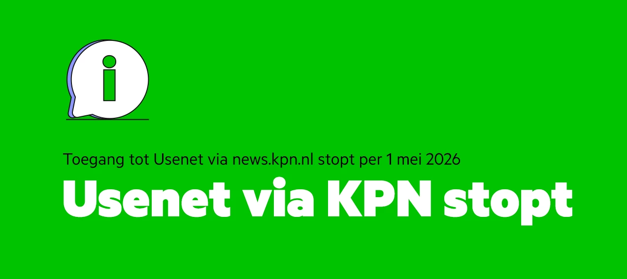 Toegang tot Usenet via news.kpn.nl stopt