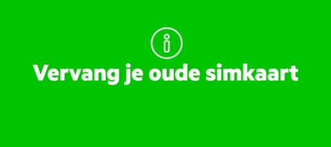 Vervang je oude simkaart