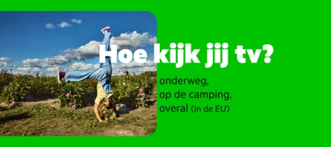 Weg, onderweg en op de camping: hoe kijk jij tv?