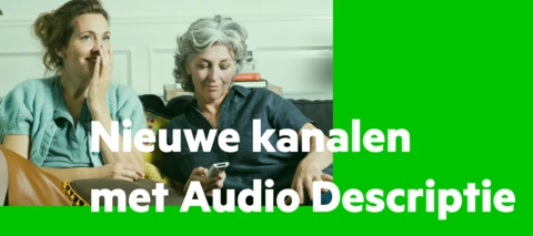 Nieuwe TV kanalen met Audio Descriptie en Klarsprache