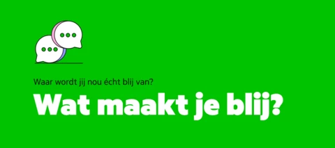 Waar word jij nou echt blij van? :-)