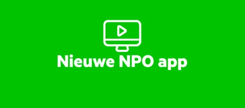 Nieuwe NPO app per 1 december 2023