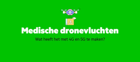 800 medische dronevluchten: wat heeft 4G en 5G hiermee te maken?