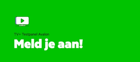 Word lid van het KPN TV+ Testpanel Avalon!