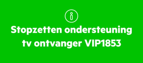 Stopzetten ondersteuning Motorola VIP1853: hoe ruil ik de tv-ontvanger om?