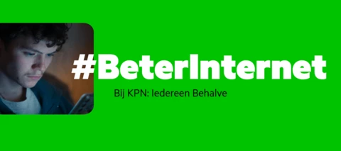 #BeterInternet bij KPN: Iedereen behalve
