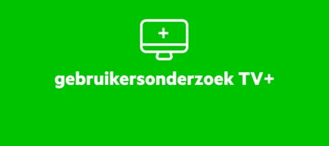 [Gesloten] Meld je aan voor een TV+ onderzoek in ons KPN Experience Lab