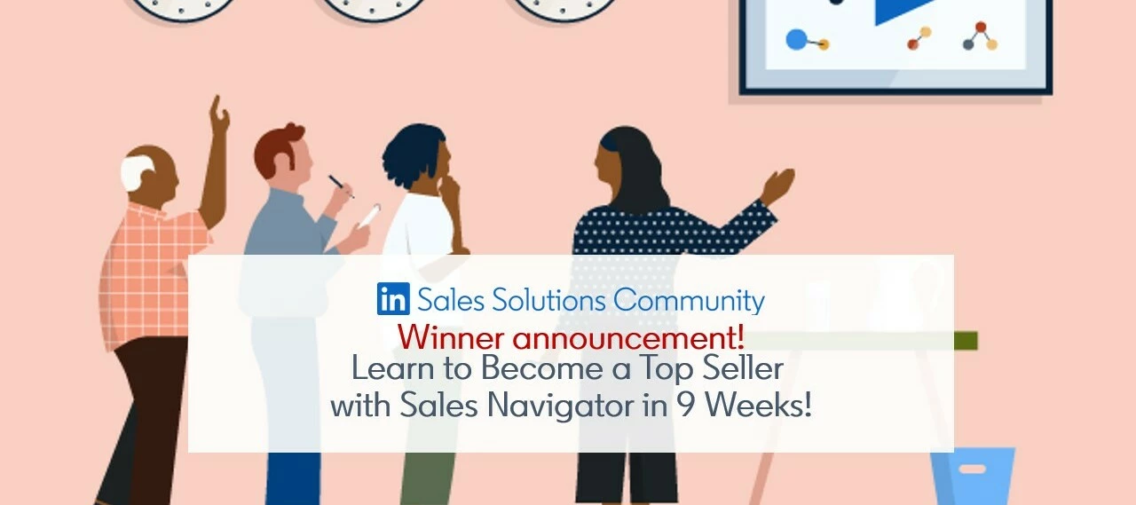 Mastering Sales Navigator with These 9 Proven Best Practices [🎯 Community Challenge: Learn to Become a Top Seller with Sales 