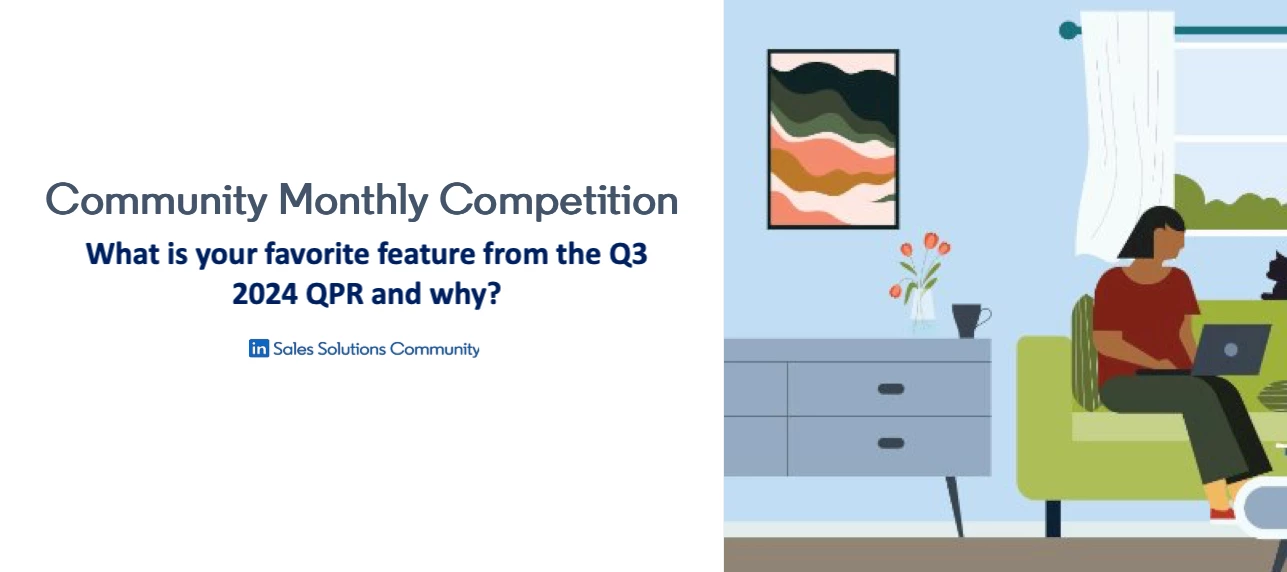 🏆 Sept Community Monthly Competition: Share what your favorite feature from the Q3 2024 QPR is for the chance to win Swag! [W