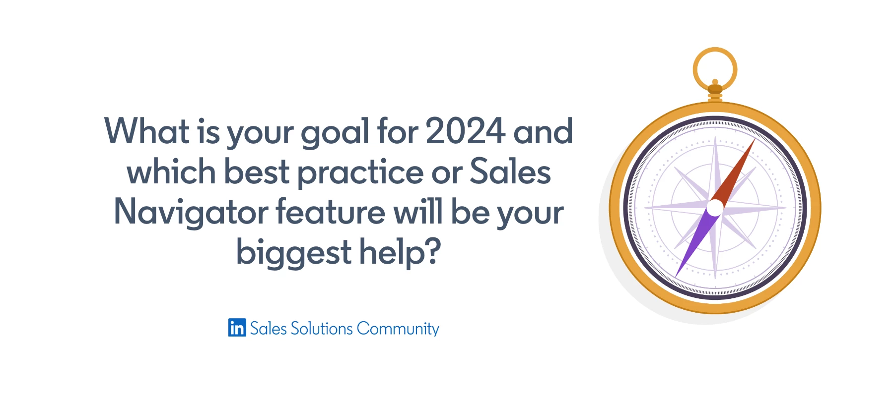 🏆Quarterly Win Competition (Q1 Part 1): What is your goal for 2024 and which best practice or Sales Navigator feature will be