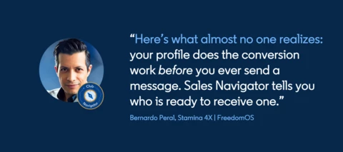 Your LinkedIn Profile Isn’t a Profile - It’s a Silent Sales Machine (If You Know How to Use Sales Navigator)