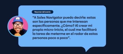 Sales Navigator: cómo construir relaciones que generan resultados con el tiempo
