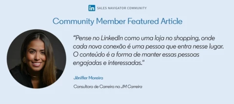 Aprenda como usar o LinkedIn para seu negócio! - Escrito por Jêniffer Moreira