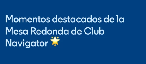 Los momentos destacados de nuestra Mesa Redonda 🌟