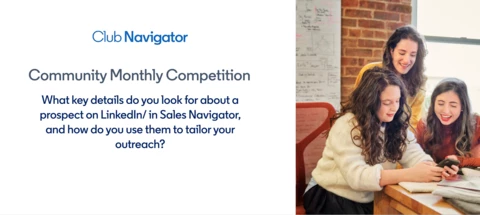 🏆 July Community Competition: Share what key details you look for about a prospect, and how you use them in outreach by July 