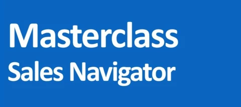 Masterclass Sales Navigator : les replays de toutes les sessions sont désormais en ligne !