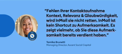 InMail ist kein Shortcut. Aufmerksamkeit muss man sich verdienen.