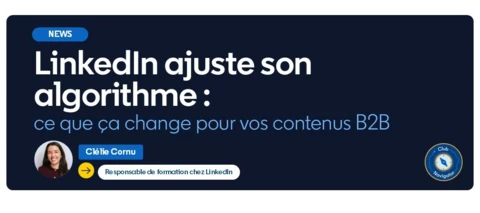 Évolutions du fil LinkedIn : ce que change vraiment le nouvel algorithme