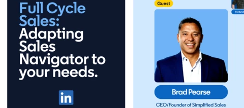 EP10 - Full Cycle Sales: Adapting Sales Navigator to your needs