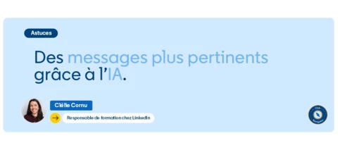 Comment personnaliser vos interactions commerciales grâce à l’IA dans Sales Navigator ?